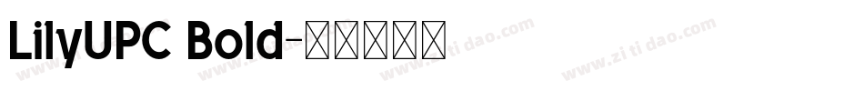 LilyUPC Bold字体转换